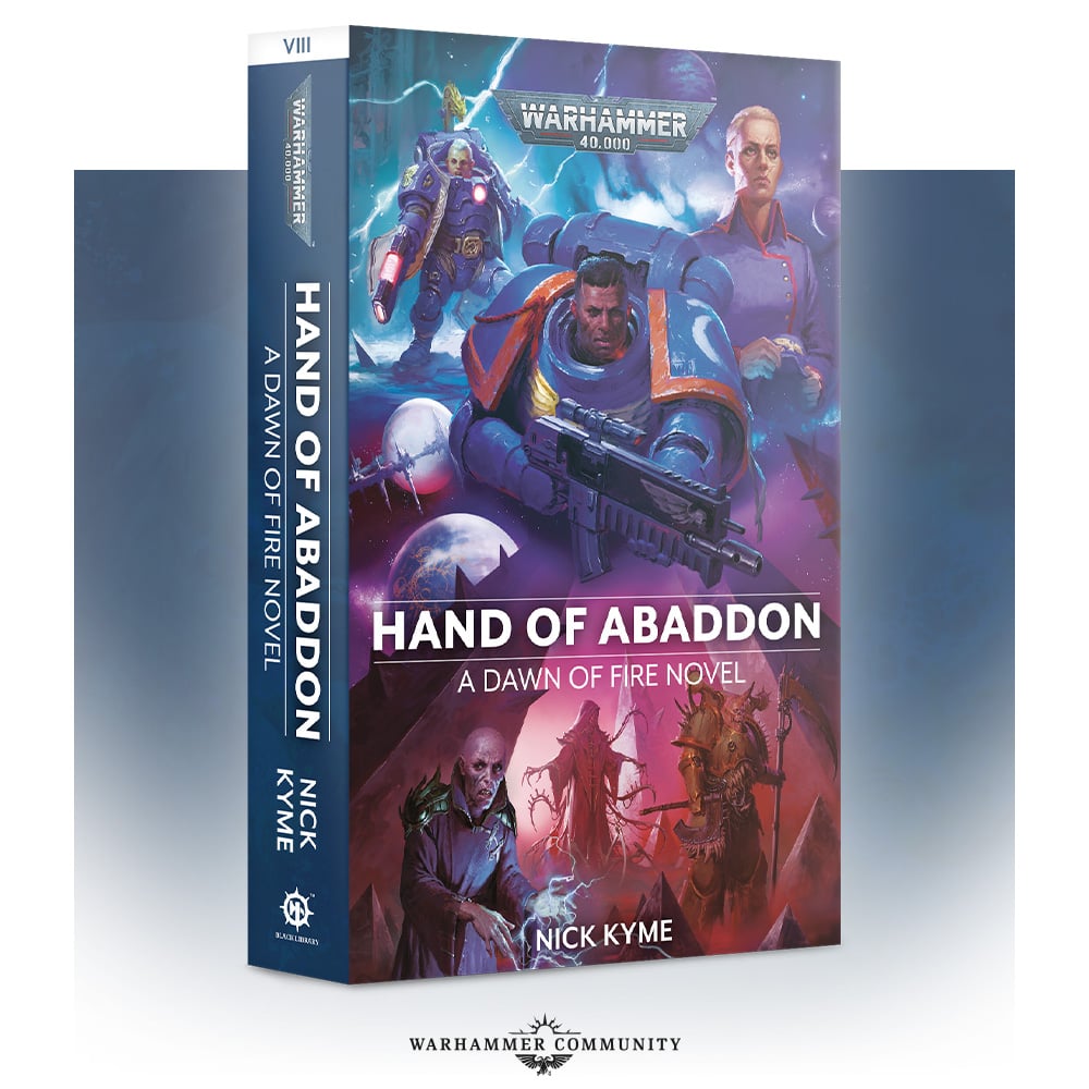 The cover to the upcoming Warhammer 40K book "Hand of Abaddon: A Dawn of Fire Novel" by Nick Kyme.